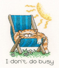 click here to view larger image of I Don't Do Busy - Evenweave (counted cross stitch kit)