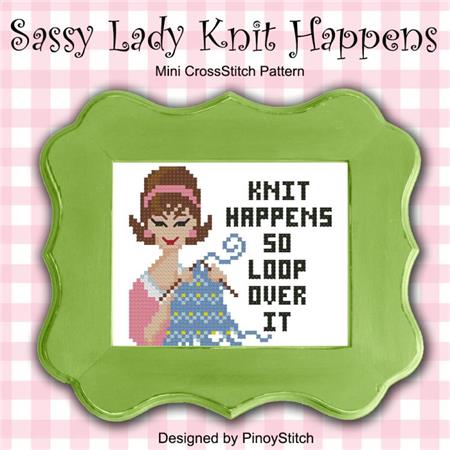 click here to view larger image of Sassy Lady Knit Happens (chart)