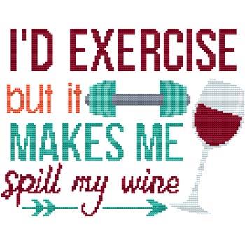 click here to view larger image of I'd Exercise... Wine (chart)