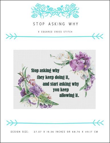 click here to view larger image of Stop Asking Why (chart)