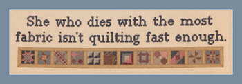 click here to view larger image of Isn't Quilting Fast Enough (chart)