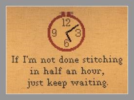 click here to view larger image of If I Am Not Done Stitching (chart)