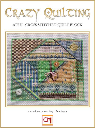 click here to view larger image of Crazy Quilting - April (chart)