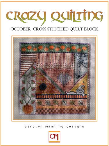 click here to view larger image of Crazy Quilting - October (chart)