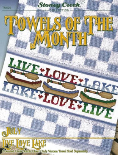 click here to view larger image of Towels of the Month - July - Live Love Lake (chart)