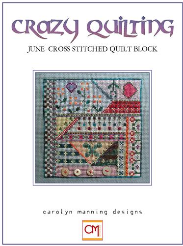 click here to view larger image of June Crazy Quilting (chart)