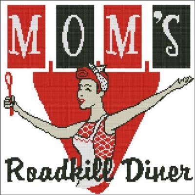 click here to view larger image of Retro Moms Roadkill Diner (chart)